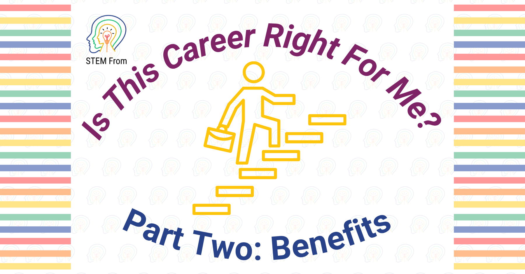 Career Series PT 2 Benefits