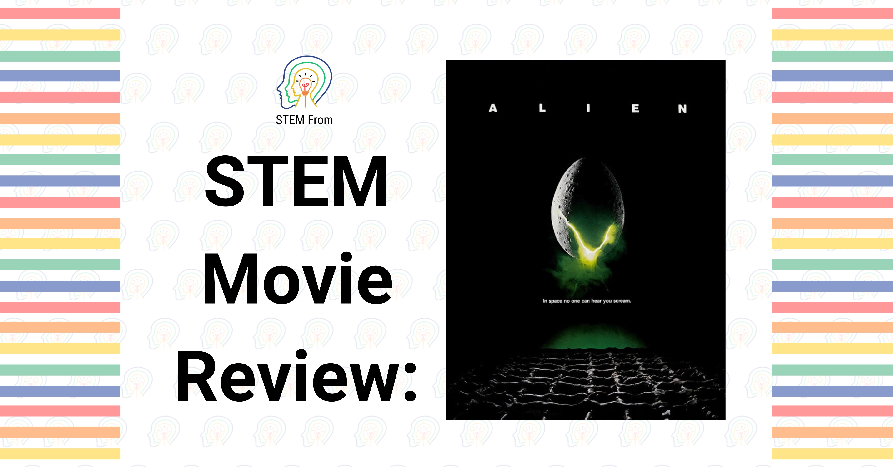 STEM Movie Review: Alien