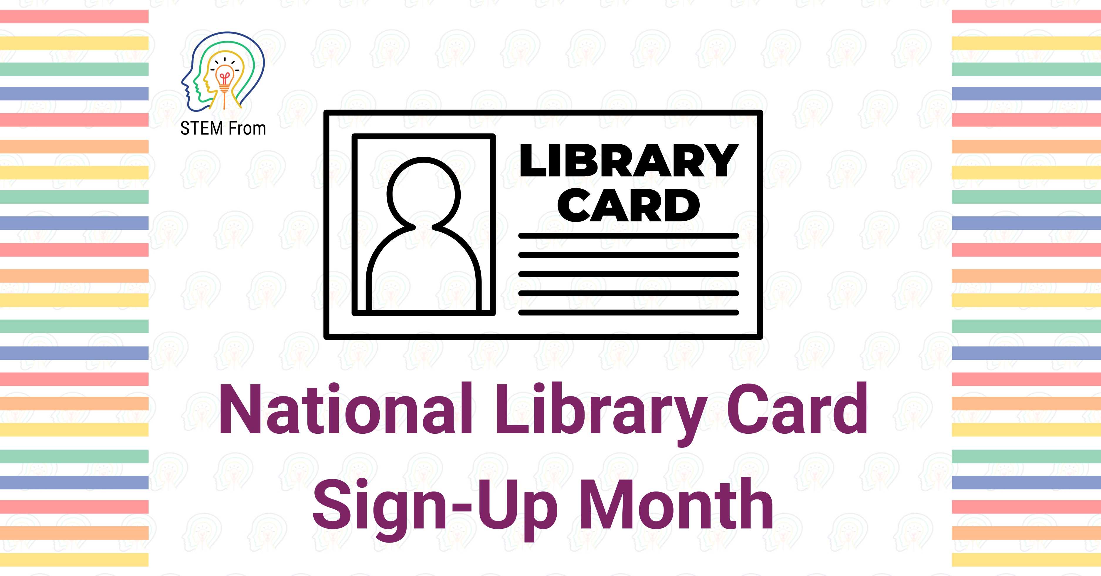 A drawing of a library card atop the text National Library Card Sign-Up Month