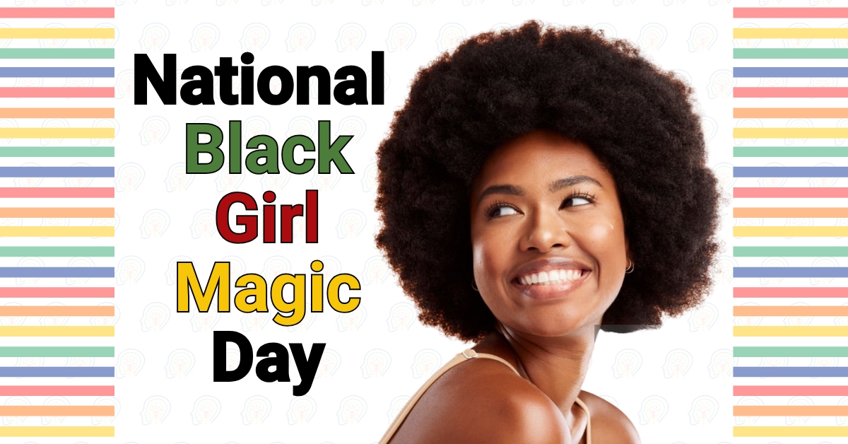 National Black Girl Magic Day