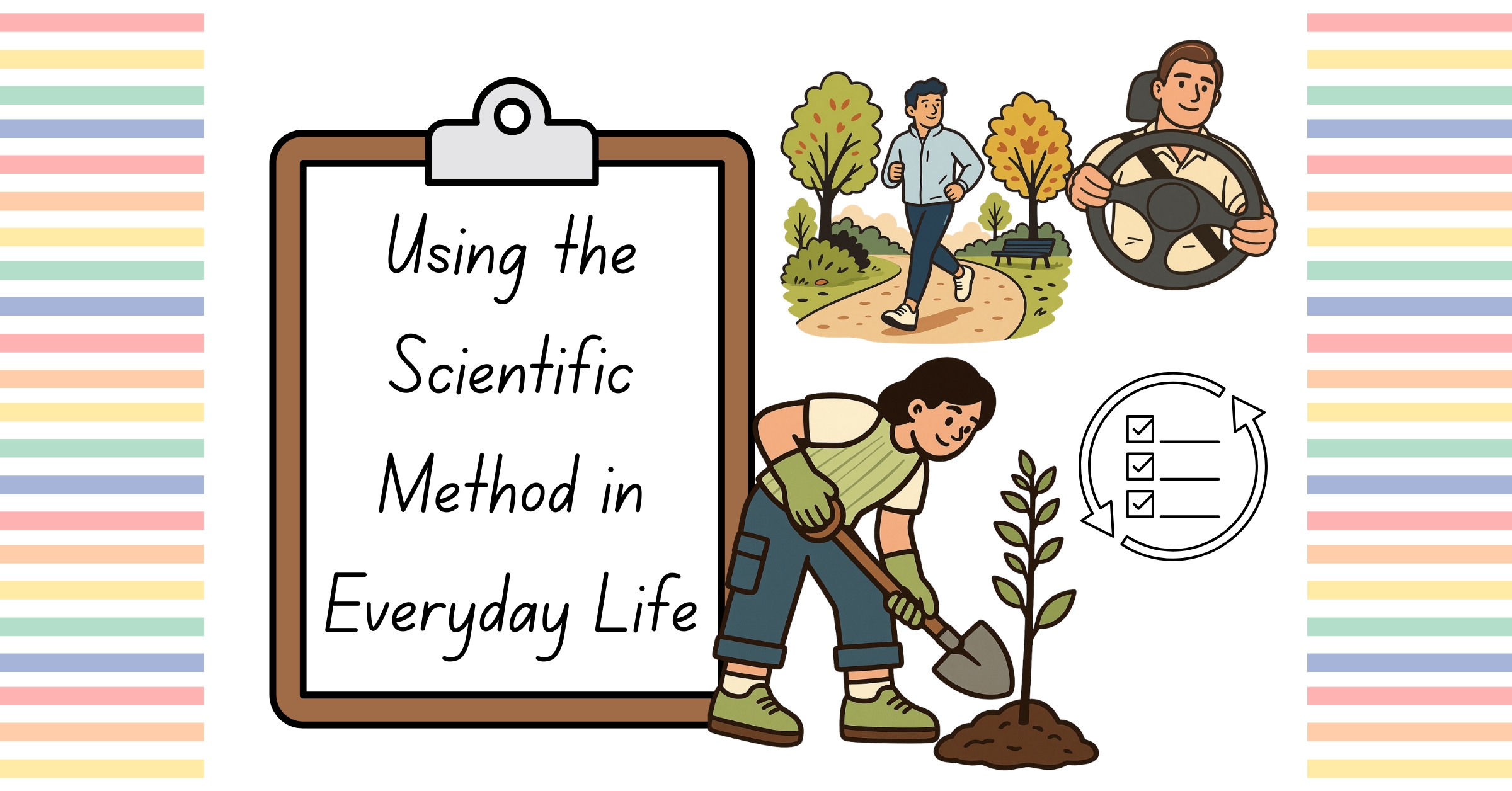 Using the Scientific Method in Everyday Life